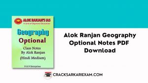 Alok Ranjan Geography Optional Notes PDF Download